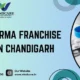 Generic Pharma Franchise Company in Chandigarh