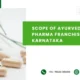 Scope of Ayurvedic Pharma Franchise in karnataka