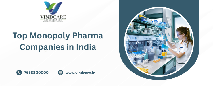 Top Monopoly Pharma Companies in India