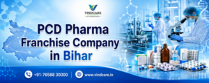 PCD Pharma Franchise Company in Bihar