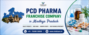 PCD Pharma Franchise Company in Madhya Pradesh