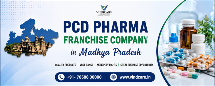 PCD Pharma Franchise Company in Madhya Pradesh