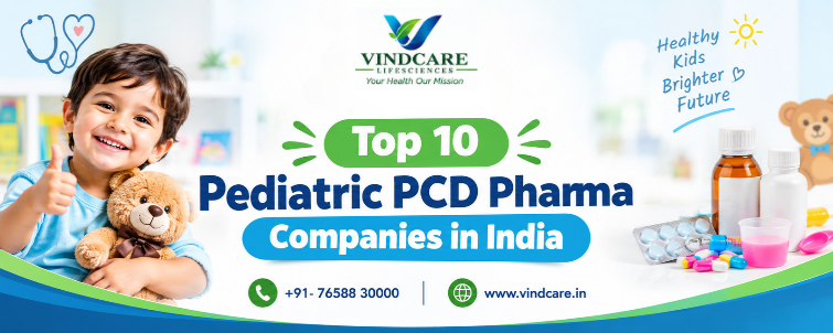Top 10 Pediatric PCD Pharma Companies in India